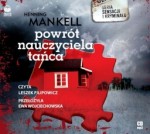 Powrót nauczyciela tańca, Henning Mankell - audiobook