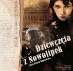 Dziewczęta z Nowolipek, Pola Gojawiczyńska, audiobook