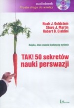 Tak! 50 sekretów nauki perswazji, Noah J. Goldstein, Steve J. Martin, Robert B. Cialdini - audiobook mp3