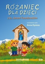 Różaniec dla dzieci z ks. Janem Twardowskim - audiobook