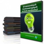 50 niemoralnych i kontrowersyjnych technik manipulacji w biznesie i życiu codziennym - audiobook mp3