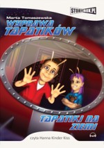 Wyprawa Tapatików, Tapatiki na Ziemi, Marta Tomaszewska - audiobook
