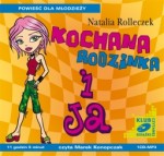 Kochana rodzinka i Ja, Natalia Rolleczek - audiobook MP3
