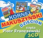 Kornel Makuszyński dzieciom, czyta Piotr Fronczewski - audiobooki