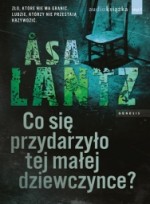 Co się przydarzyło tej małej dziewczynce? Asa Lantz - audiobook mp3