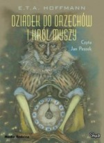 Dziadek do Orzechów i Król Myszy, E.T.A. Hoffmann - audiobook MP3