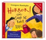 Horror! czyli skąd się biorą dzieci, Grzegorz Kasdepke - audiobook 