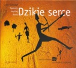 Dzikie serce. Tęsknoty męskiej duszy, John Eldredge - audiobook