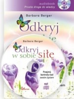 Odkryj w sobie siłę, Barbara Berger - audiobook mp3