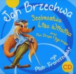 Szelmostwa Lisa Witalisa, Jan Brzechwa - audiobook