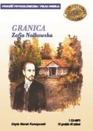 Granica. Zofia Nałkowska - audiobook