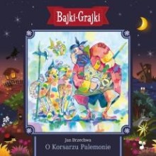 O Korsarzu Palemonie. Bajka-Grajka nr 99, Jan Brzechwa - audiobook