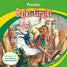 Pinokio. Bajki-Grajki - audiobook