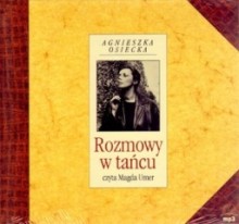 Rozmowy w tańcu, Agnieszka Osiecka - audiobook i książka