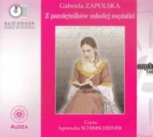 Z pamiętników młodej mężatki, Gabriela Zapolska - audiobook
