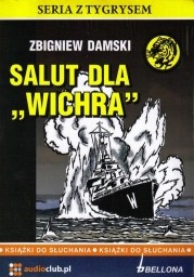Salut dla "Wichra", Zbigniew Damski, audiobook