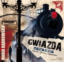 Gwiazda zaranna, Maria Dąbrowska - audiobook