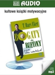 Bogaty albo biedny. Po prostu różni mentalnie, T. Harv Eker - audiobook mp3