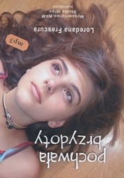 Pochwała brzydoty, Loredana Frescura - audiobook