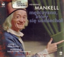 Mężczyzna, który się uśmiechał, Henning Mankell - audiobook