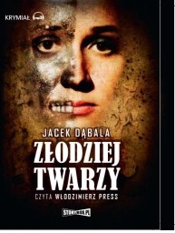 Złodziej twarzy, Jacek Dąbała - audiobook