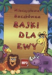 Bajki dla Ewy, Mieczysława Buczkówna, audiobook