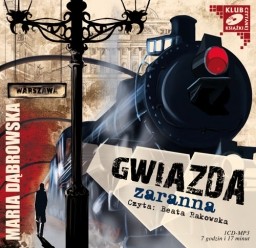 Gwiazda zaranna, Maria Dąbrowska - audiobook