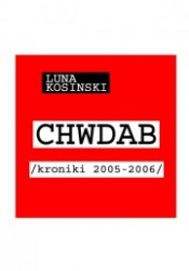 CHWDAB. Kroniki 2005-2006, Luna Kosiński, audiobook