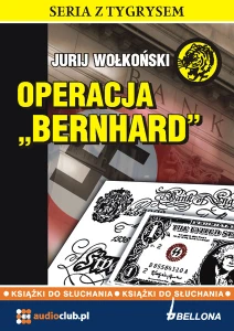 Operacja "Bernhard", Jurij Wołkoński - audiobook płyta CD audio