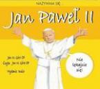 Nazywam się Jan Paweł II, Jan W. Góra OP - audiobook CD audio 