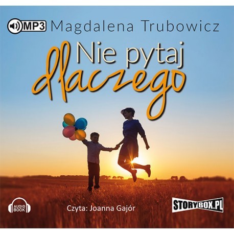 Nie pytaj dlaczego, Magdalena Trubowicz - audiobook płyta CD mp3