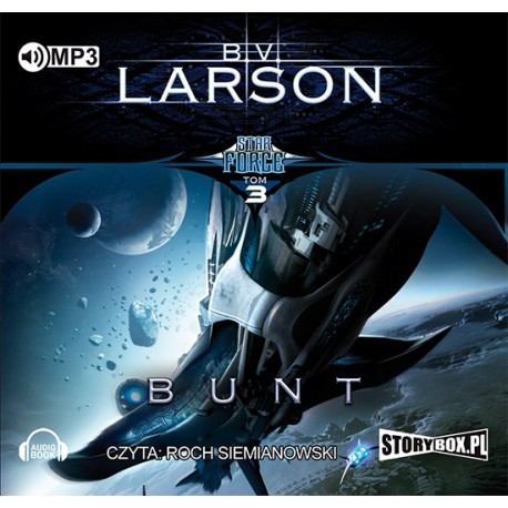 Star Force, Tom 3, Bunt, B.V. Larson - audiobook na płycie CD mp3