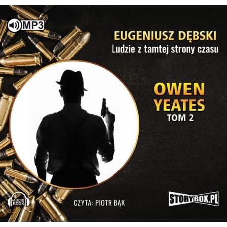 Cykl Owen Yeates, tom 2, Ludzie z tamtej strony czasu, Eugeniusz Dębski - audiobook na płycie CD mp3