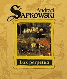 Lux Perpetua, Andrzej Sapkowski - audiobook płyta CD