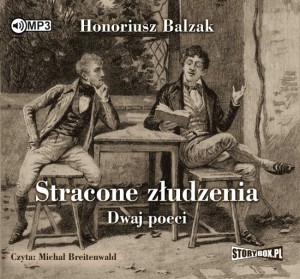 Stracone złudzenia. Dwaj poeci, Honoriusz Balzak (Honore de Balzac) - audiobook płyta CD mp3
