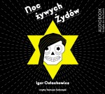 Noc żywych Żydów, Igor Ostachowicz - audiobook płyta CD - mp3