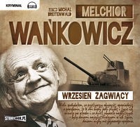 Wrzesień żagwiący, Melchior Wańkowicz - audiobook płyta CD