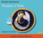 Książka o Hani, Wanda Ottenbreit - audiobook płyta CD mp3
