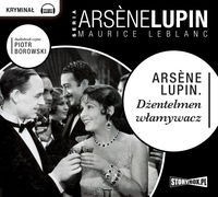 Arsene Lupin. Dżentelmen włamywacz - audiobook płyta CD