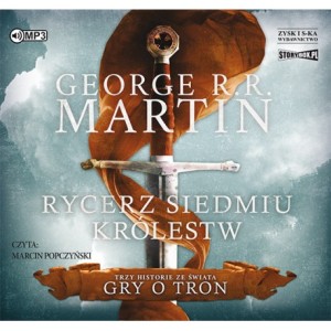 Rycerz Siedmiu Królestw, George R.R. Martin - audiobook płyta CD mp3
