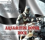 Aksamitny dotyk nocy, Dariusz Domagalski - audiobook płyta CD - mp3