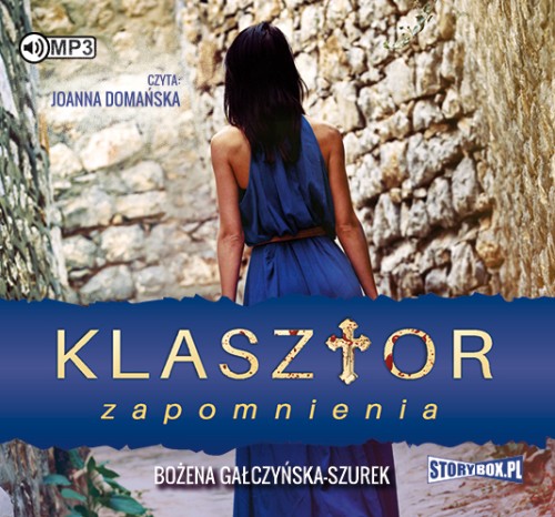 Klasztor zapomnienia, Bożena Gałczyńska-Szurek - audiobook na płycie CD mp3