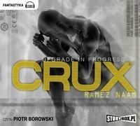 CRUX, Ramez Naam - audiobook CD mp3