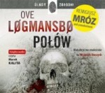 Połów, Ove Logmansbo, pseud. Remigiusz Mróz - audiobook płyta CD mp3