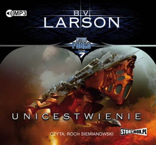 Star Force. Tom 7. Unicestwienie. B.V. Larson - audiobook CD mp3