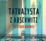 Tatuażysta z Auschwitz, Heather Morris - audiobook CD mp3