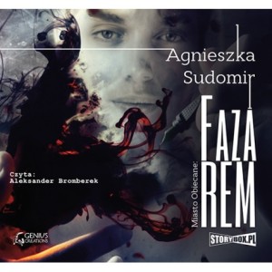 Faza REM, Agnieszka Sudomir - audiobook CD mp3