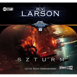 Star Force. Tom 8. Szturm. B.V. Larson - audiobook CD mp3