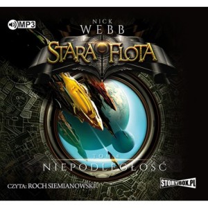 Stara Flota. Tom 4. Niepodległość. Nick Webb - audiobook CD mp3