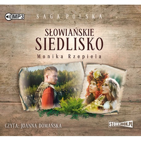 Saga polska. Słowiańskie siedlisko. Tom 1, Monika Rzepiela - audiobook CD mp3